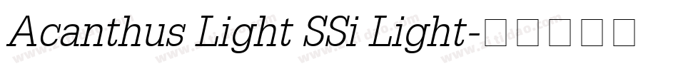 Acanthus Light SSi Light字体转换